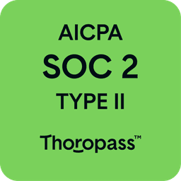 AICPA SOC 2 Type II Certified by Thoropass™
